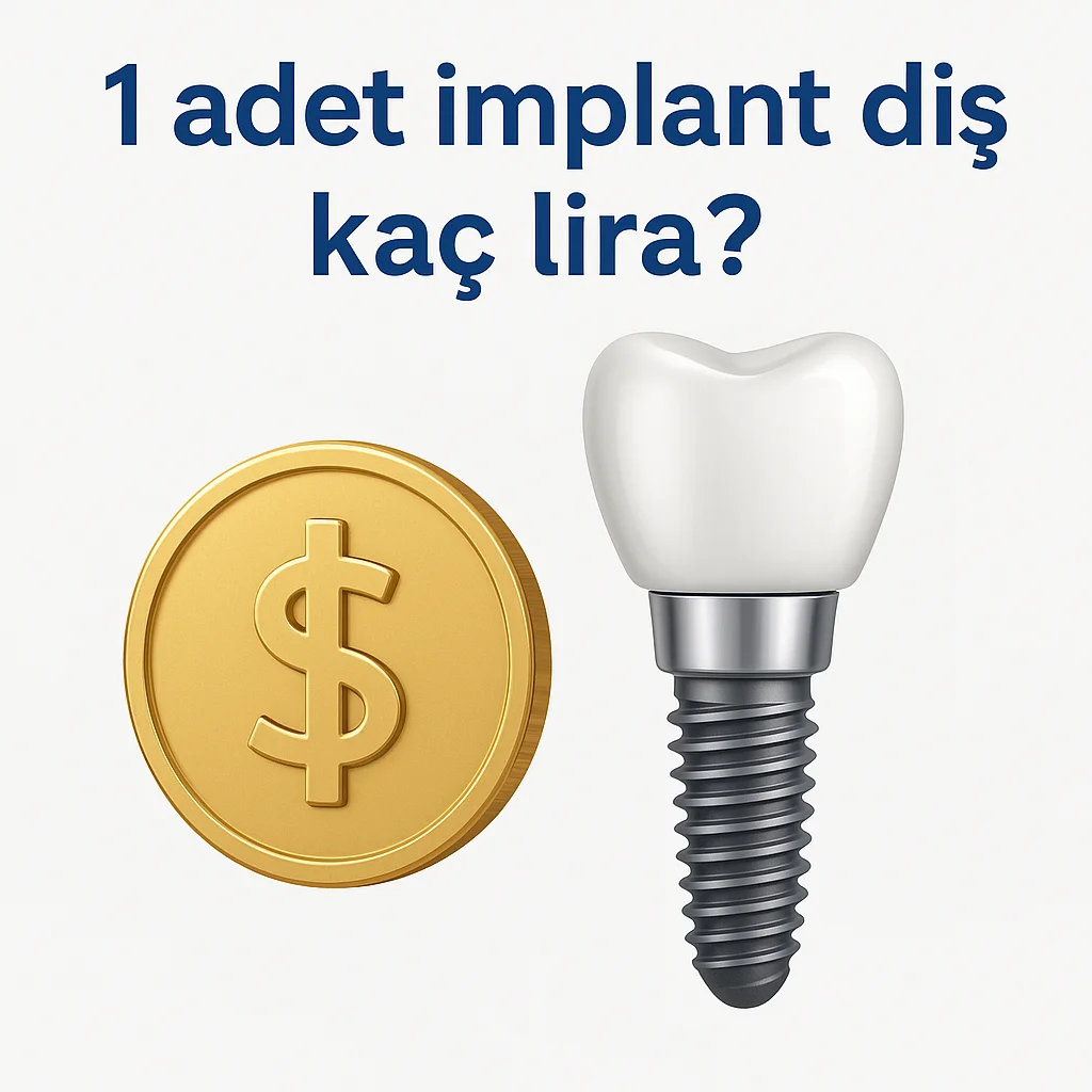 1 Adet İmplant Diş Kaç Lira? 2025 Güncel Bilgiler 4 1 adet implant dis kac lira