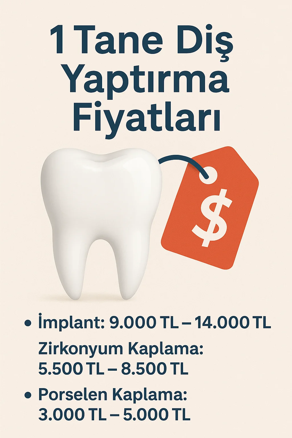 1 tane dis yaptirma fiyatlari