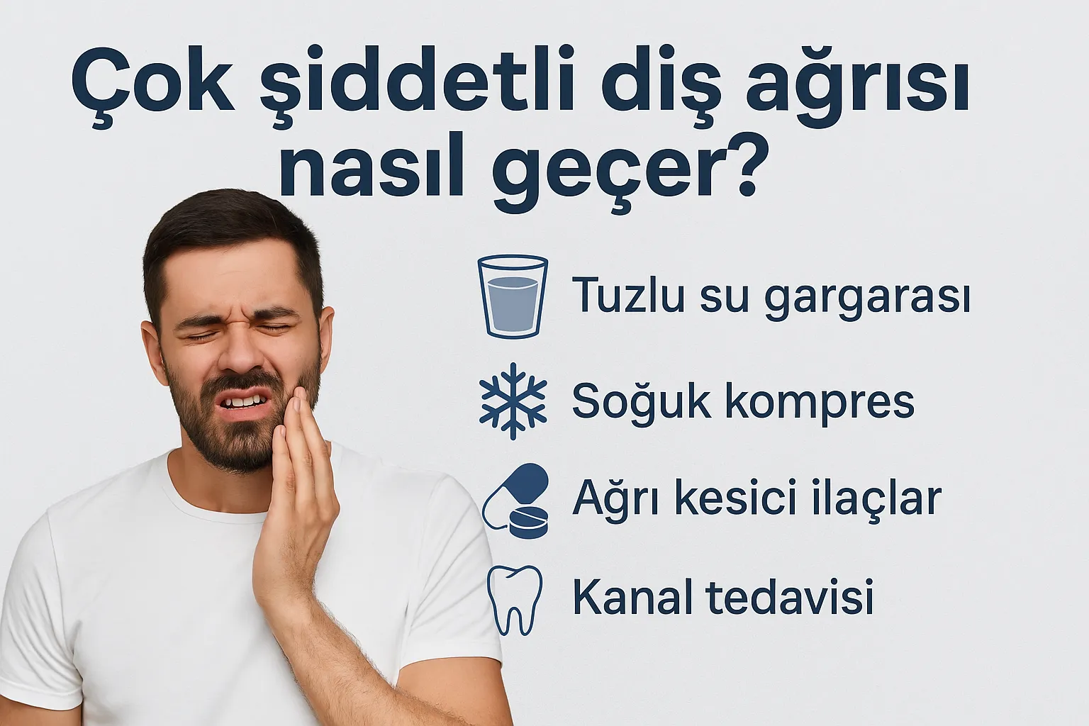 Çok Şiddetli Diş Ağrısı Nasıl Geçer? İşte Bilmeniz Gerekenler 5 cok siddetli dis agrisi nasil gecer