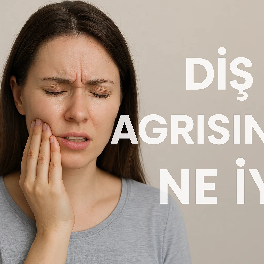 Diş Ağrısına Ne İyi Gelir? Hızlı ve Etkili Yöntemler 5 dis agrisina ne iyi