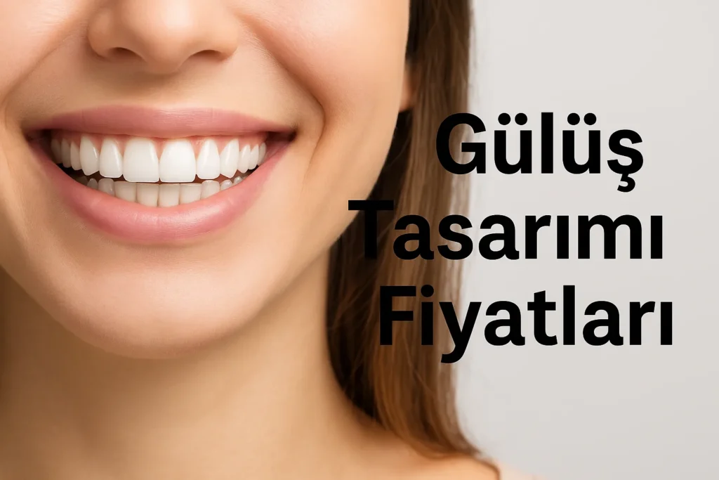 Gülüş Tasarımı Fiyatları Nedir, Nasıl Belirlenir? 4 gulus tasarimi fiyatlari