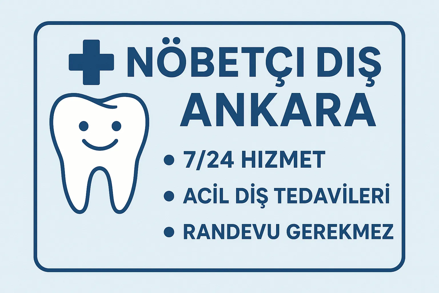 Nöbetçi Dişçi Ankara: Acil Durumlarda Yanınızda 5 nobetci disci ankara