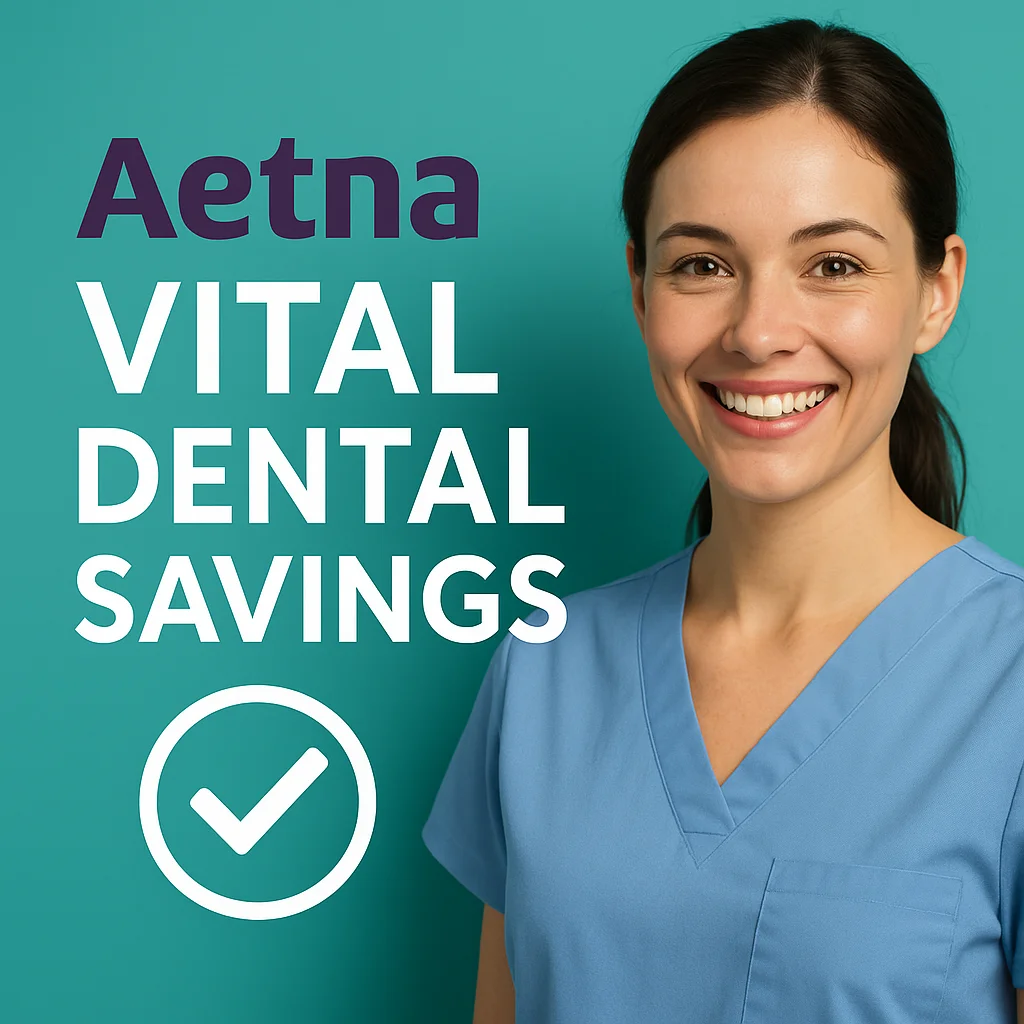 Aetna Vital Dental Savings: Your Affordable Dental Solution 5 aetna vital dental savings