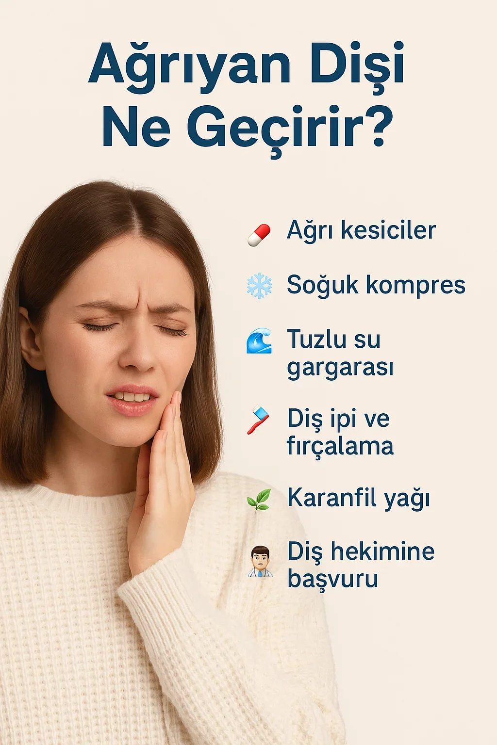 Ağrıyan Dişi Ne Geçirir? Hızlı ve Etkili Çözümler 7 agriyan disi ne gecirir