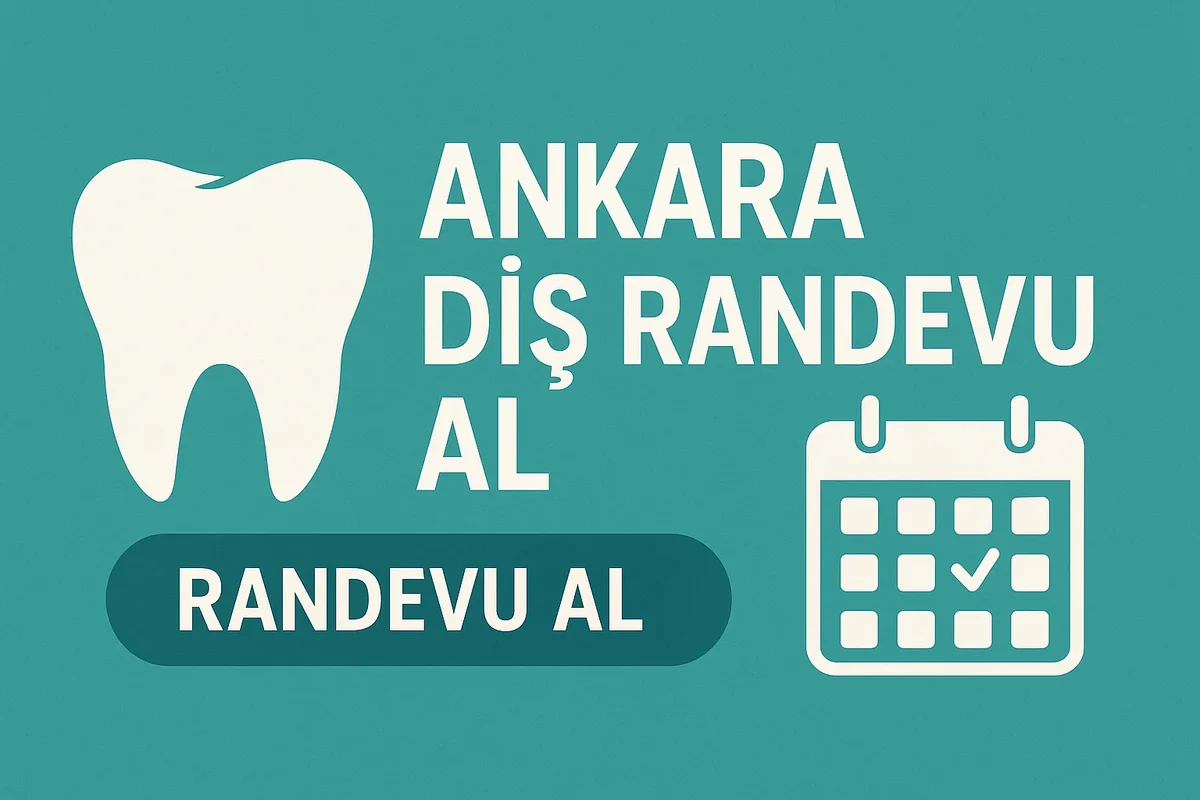 ankara dis randevu al