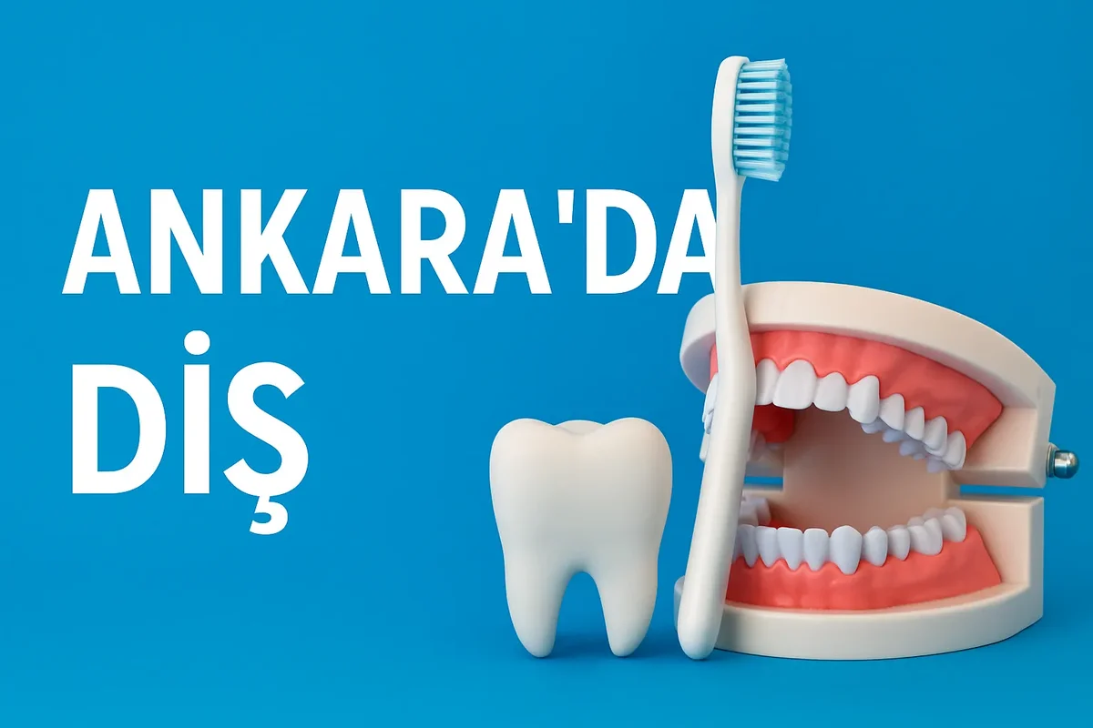 Ankarada Diş Tedavisi Yaptırmadan Önce Bilmeniz Gerekenler 7 ankarada dis