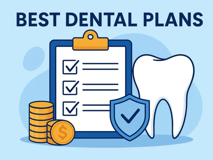 Best Dental Plans: A Complete 2025 Guide for Affordable Oral Care 12 best dental plans