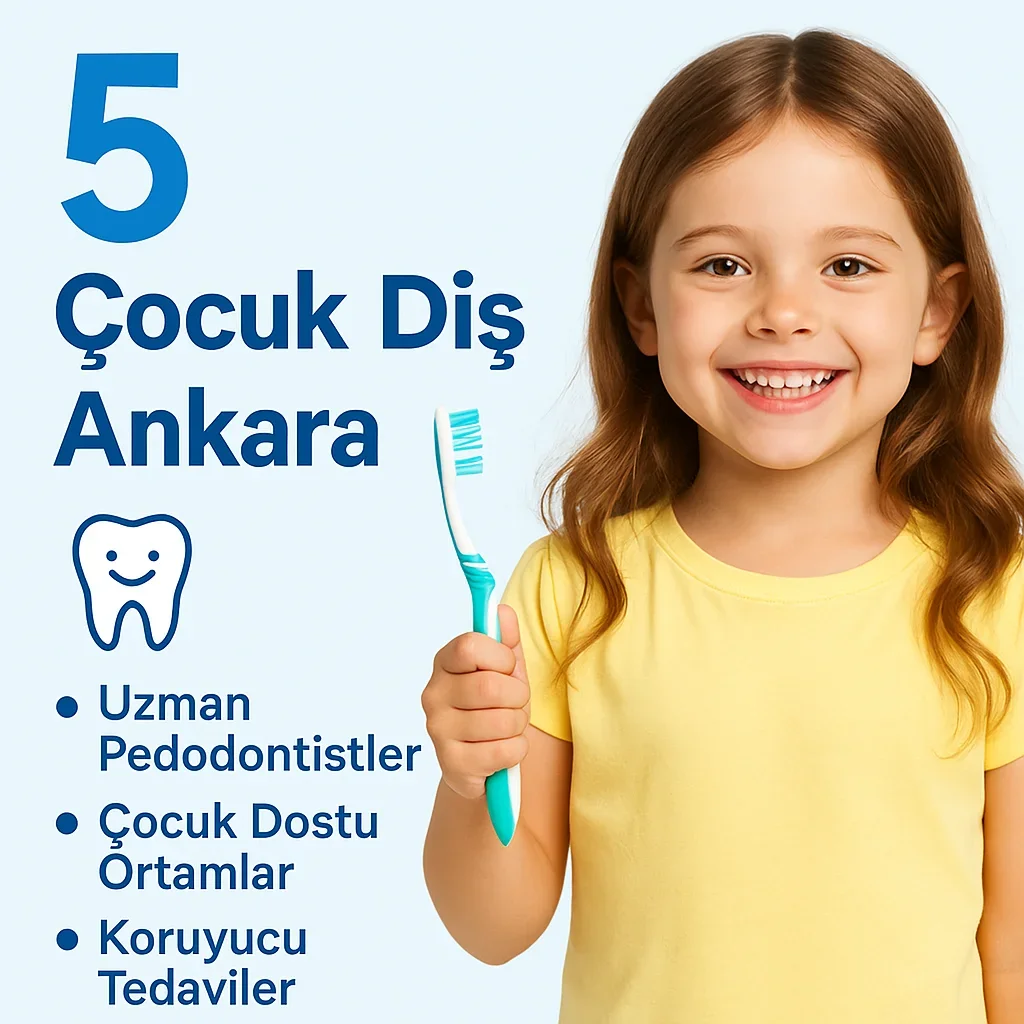 Çocuk Diş Hekimliği Nedir? Ankara’da Neden Önemlidir? 5 cocuk dis ankara
