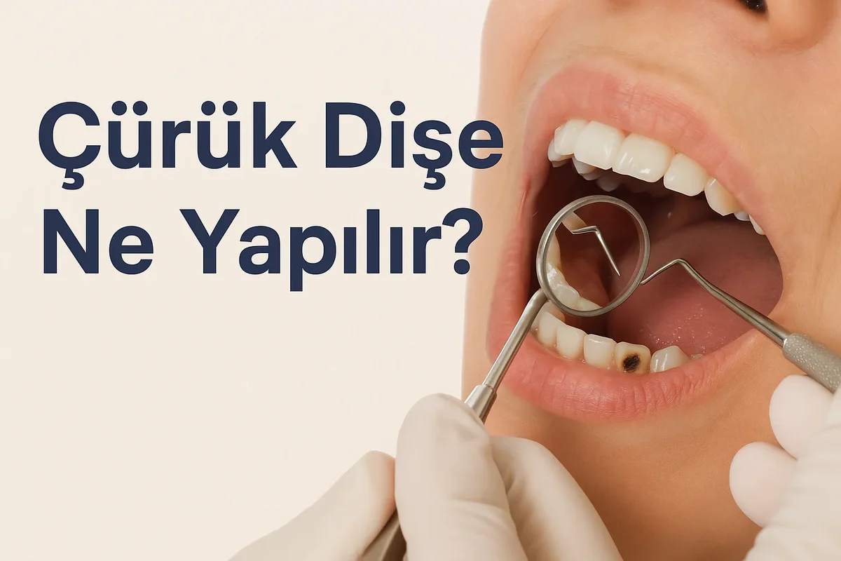 curuk dise ne yapilir