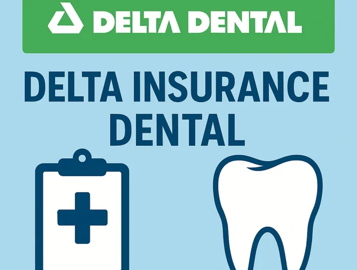 Delta Insurance Dental: Comprehensive Guide for Patients 20 delta insurance dental
