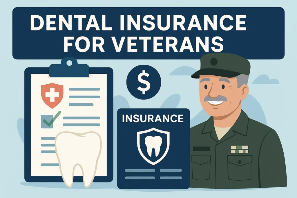 Dental Insurance for Veterans: A Complete 2025 Guide 4 dental insurance for veterans