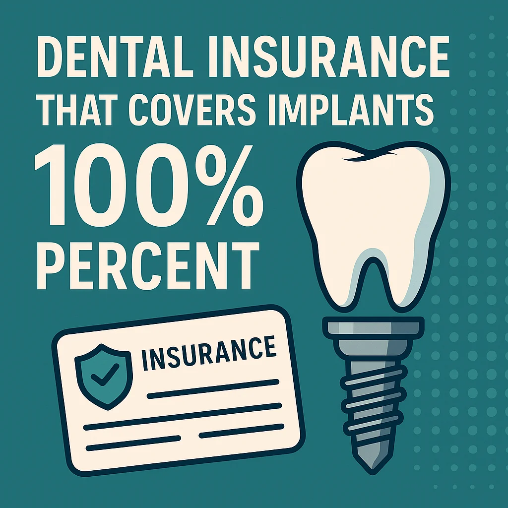 Dental Insurance That Covers Implants 100 Percent 5 dental insurance that covers implants 100 percent
