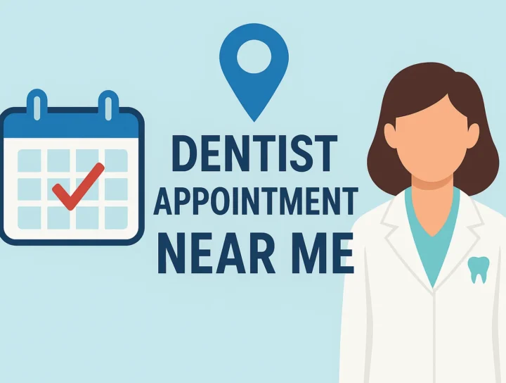 Dentist Appointment Near Me: Your Complete Guide 20 dentist appointment near me