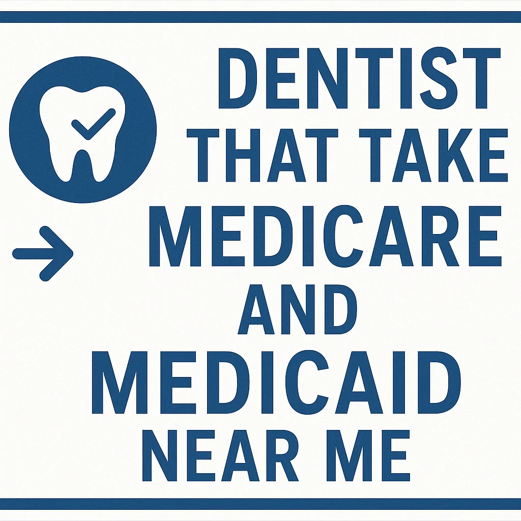 Dentist That Take Medicare and Medicaid Near Me 5 dentist that take medicare and medicaid near me