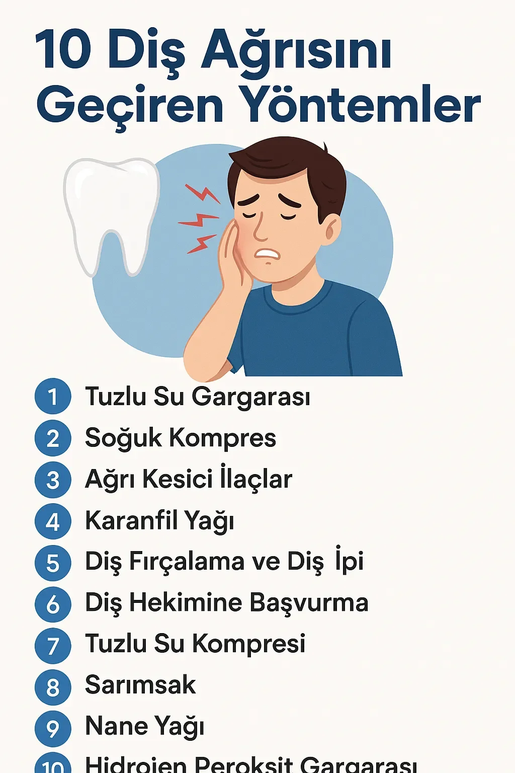 dis agrisini geciren yontemler