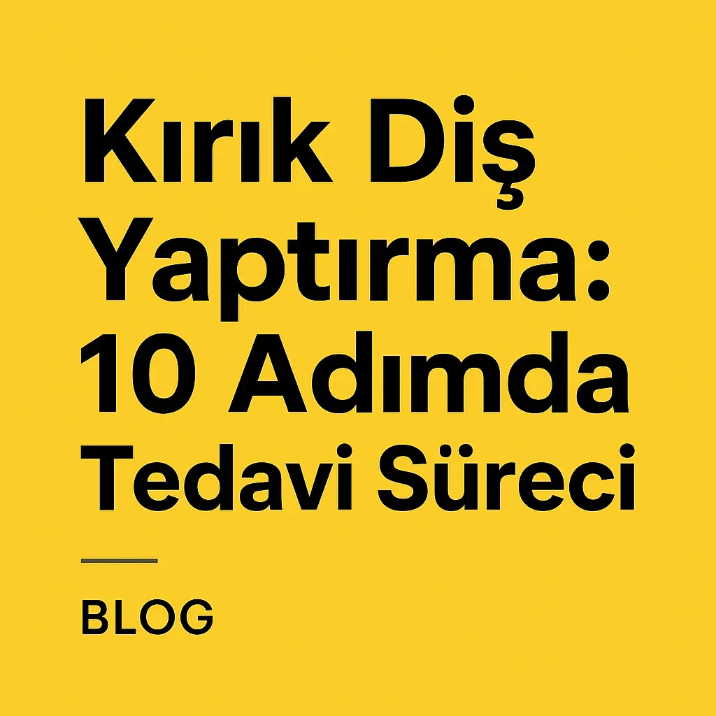 Kırık Diş Yaptırma Hakkında Bilmeniz Gerekenler 5 kirik dis yaptirma