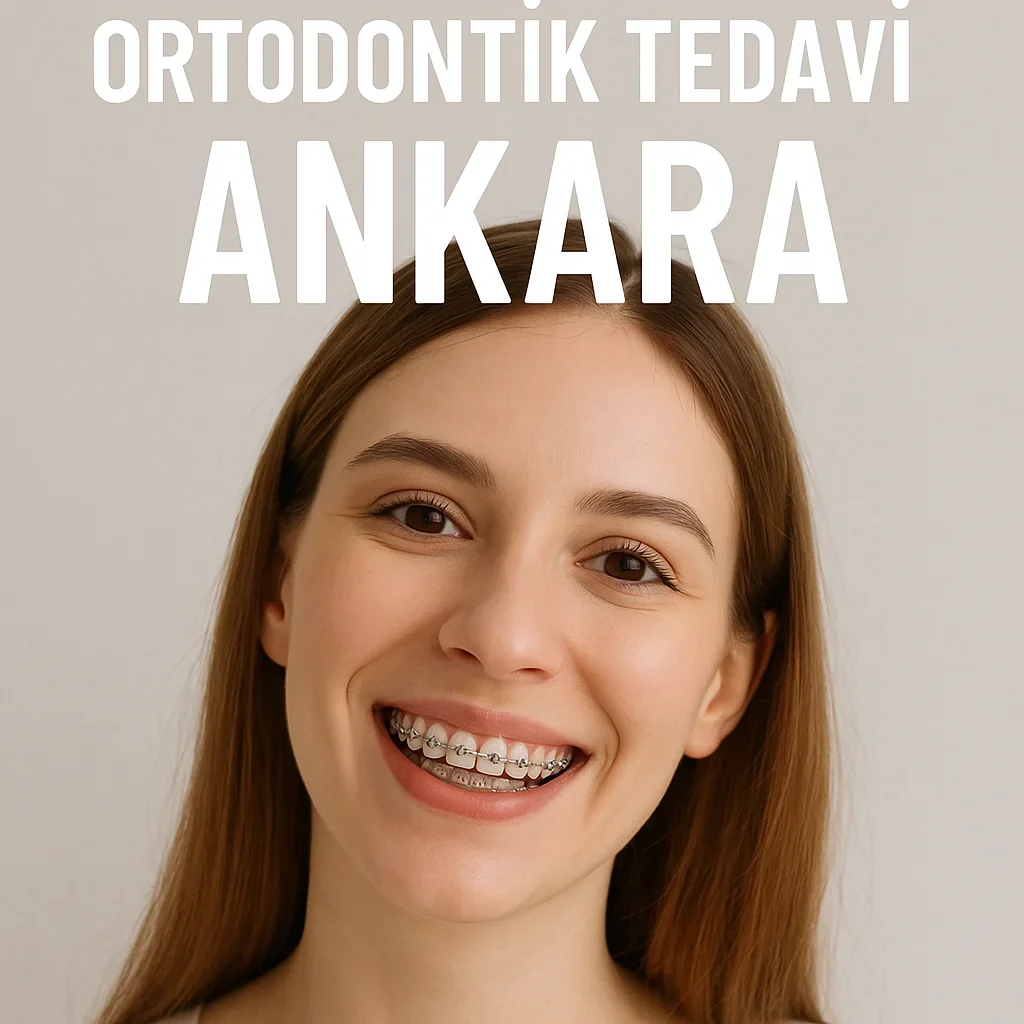 Ortodontik Tedavi Ankara: Neden Bu Kadar Önemli? 5 ortodontik tedavi ankara