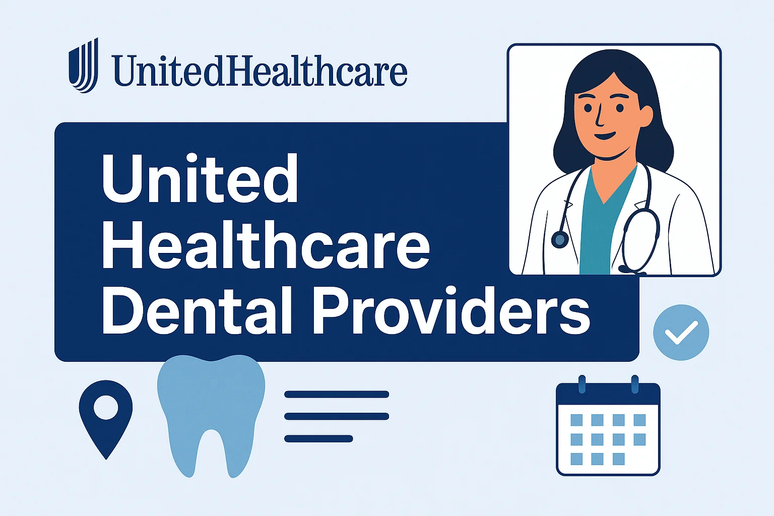 Top Benefits of Choosing United Healthcare Dental Providers 5 united healthcare dental providers