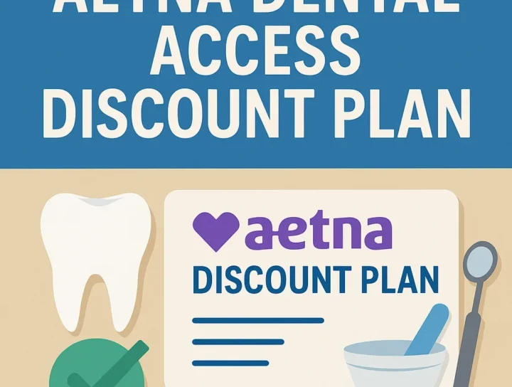 Aetna Dental Access Discount Plan: Save Big on Quality Dental Care 8 aetna dental access discount plan