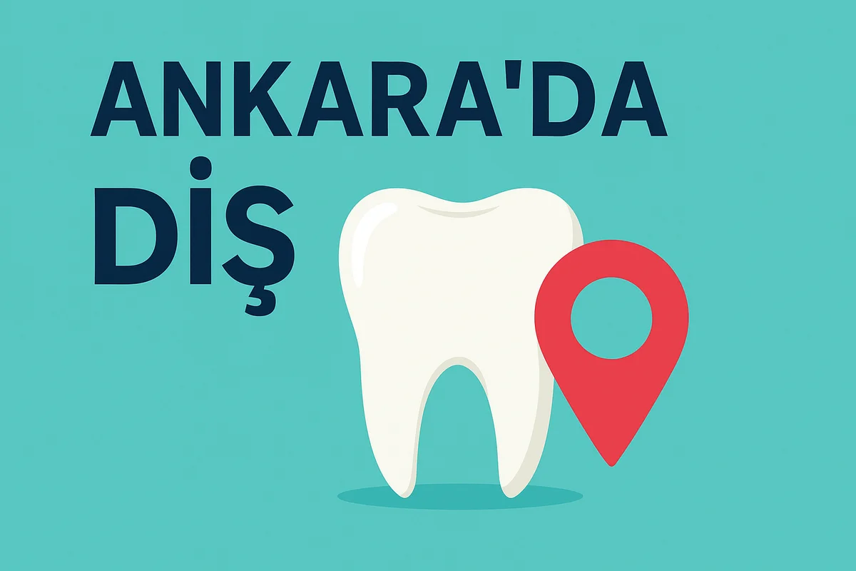 Ankara’da Diş Tedavisi Hakkında Bilmeniz Gerekenler 5 ankara da dis