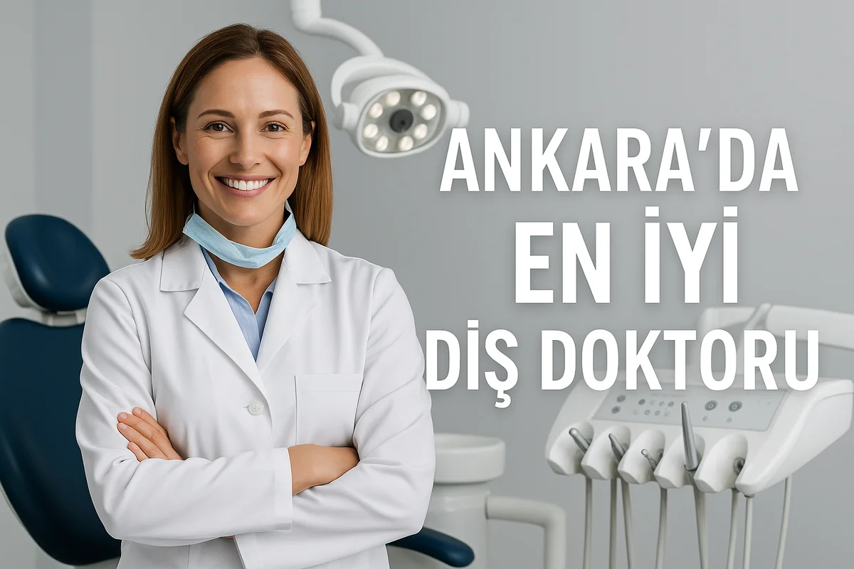 ankarada en iyi dis doktoru
