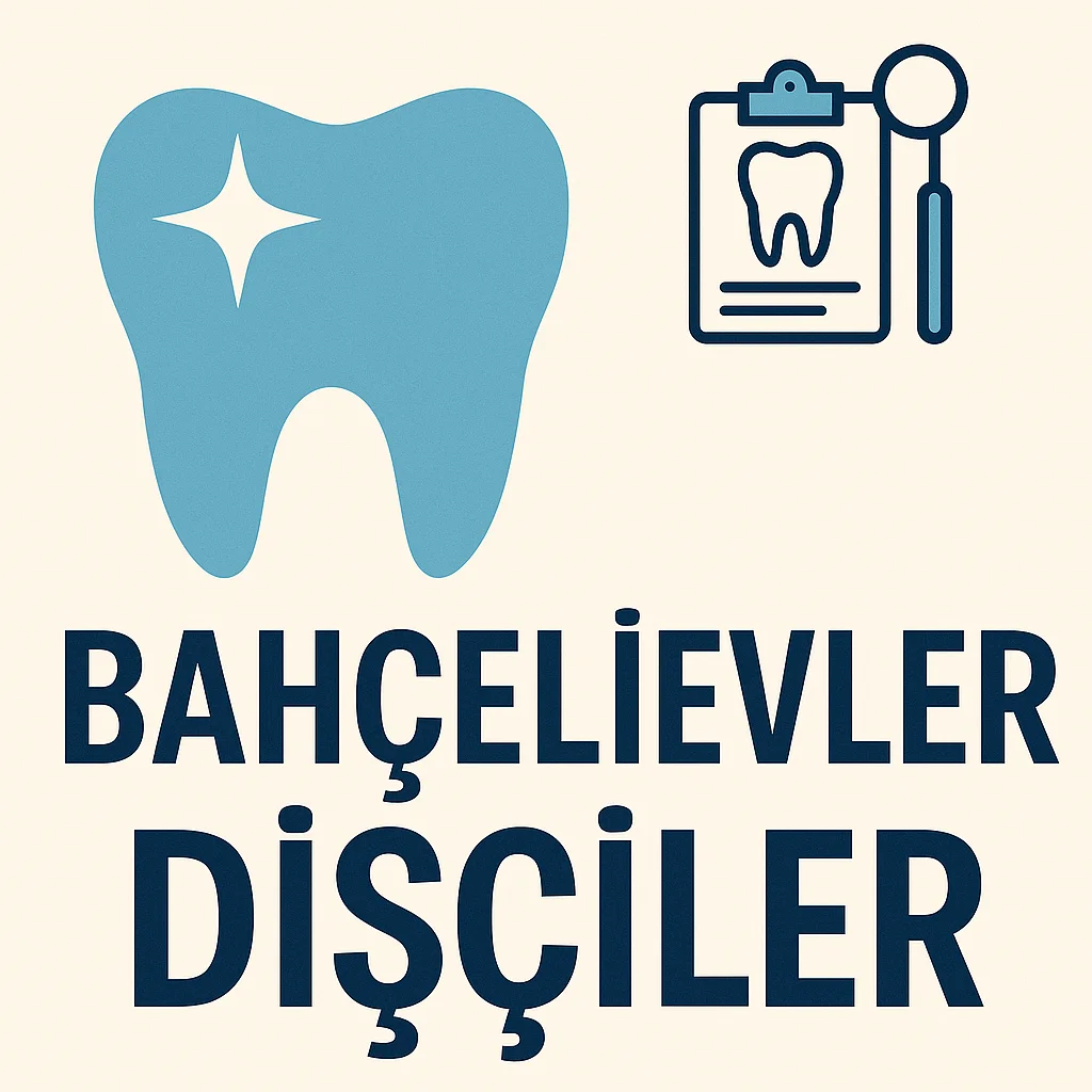 Bahçelievler Dişçiler: En İyi Klinikleri Nasıl Seçersiniz? 5 bahcelievler disciler