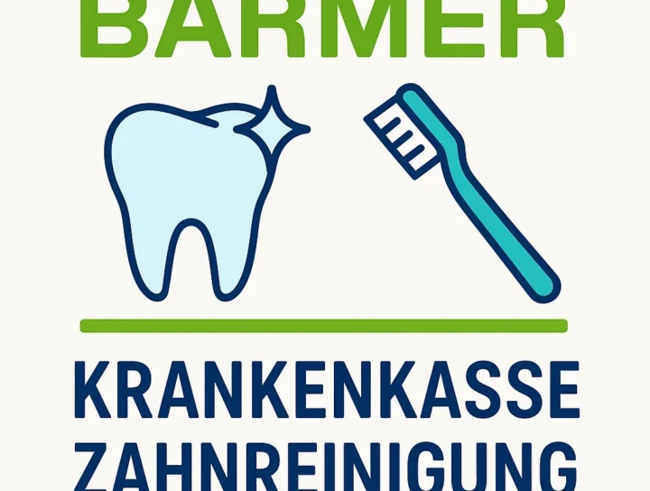 Barmer Krankenkasse Zahnreinigung: Leistungen, Kosten & Tipps 8 barmer krankenkasse zahnreinigung