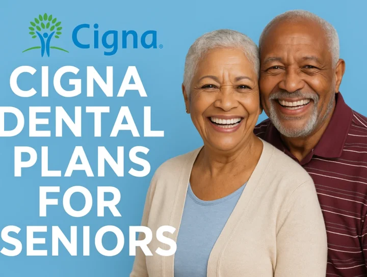 cigna dental plans for seniors