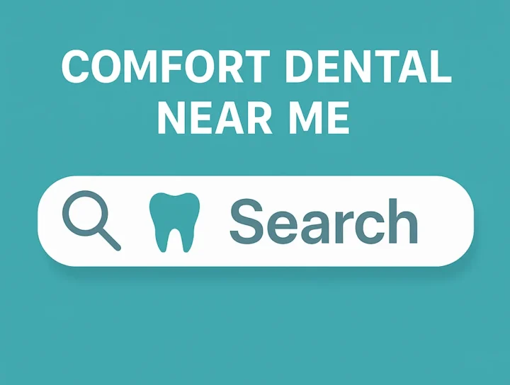 comfort dental near me