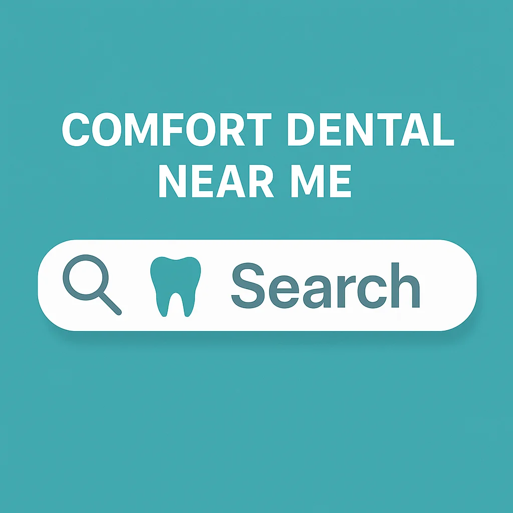 Comfort Dental Near Me: Your Guide to Affordable & Quality Care 5 comfort dental near me