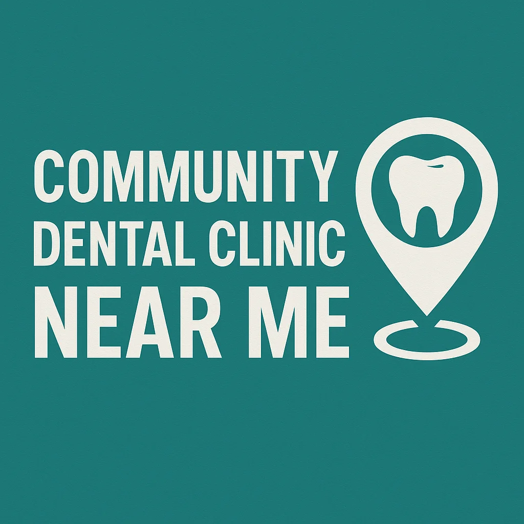 Top Benefits of Visiting a Community Dental Clinic Near Me 5 community dental clinic near me