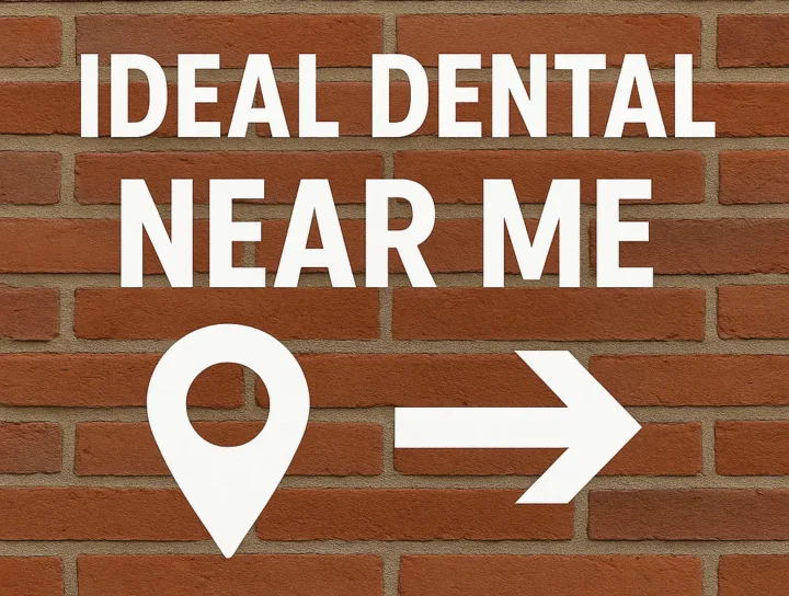 ideal dental near me