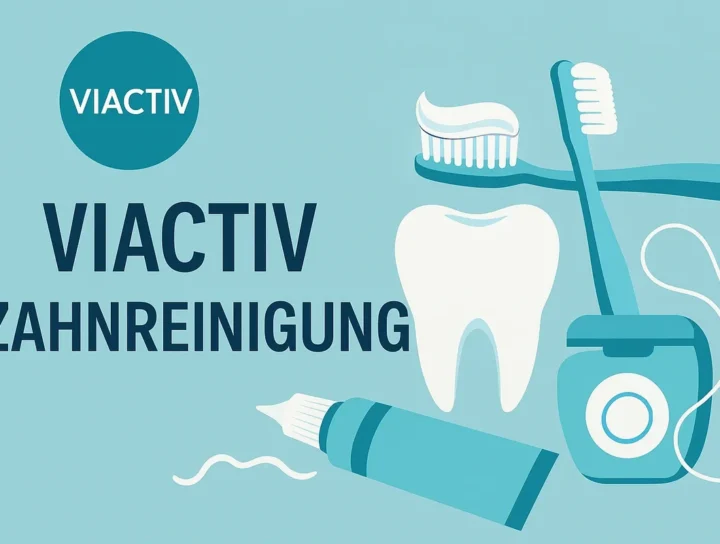 Viactiv Zahnreinigung: Leistungen, Kosten und Tipps 2025 20 viactiv zahnreinigung