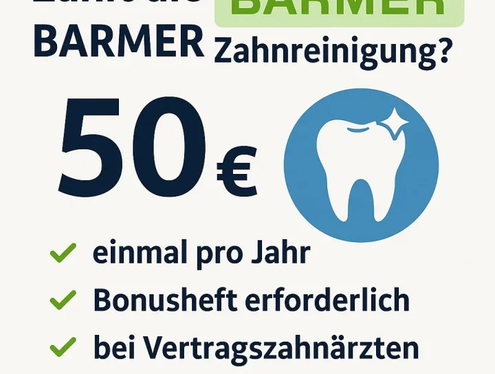 Zahlt die Barmer Zahnreinigung? Alle Infos 2025 20 zahlt die barmer zahnreinigung