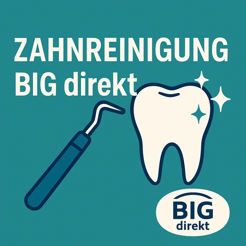 Zahnreinigung BIG direkt: So sparen Sie 2025 effektiv beim Zahnarzt 5 zahnreinigung big direkt