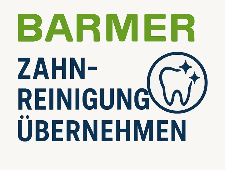 Barmer Zahnreinigung übernehmen: Bedeutung und Vorteile 2025 20 barmer zahnreinigung übernehmen