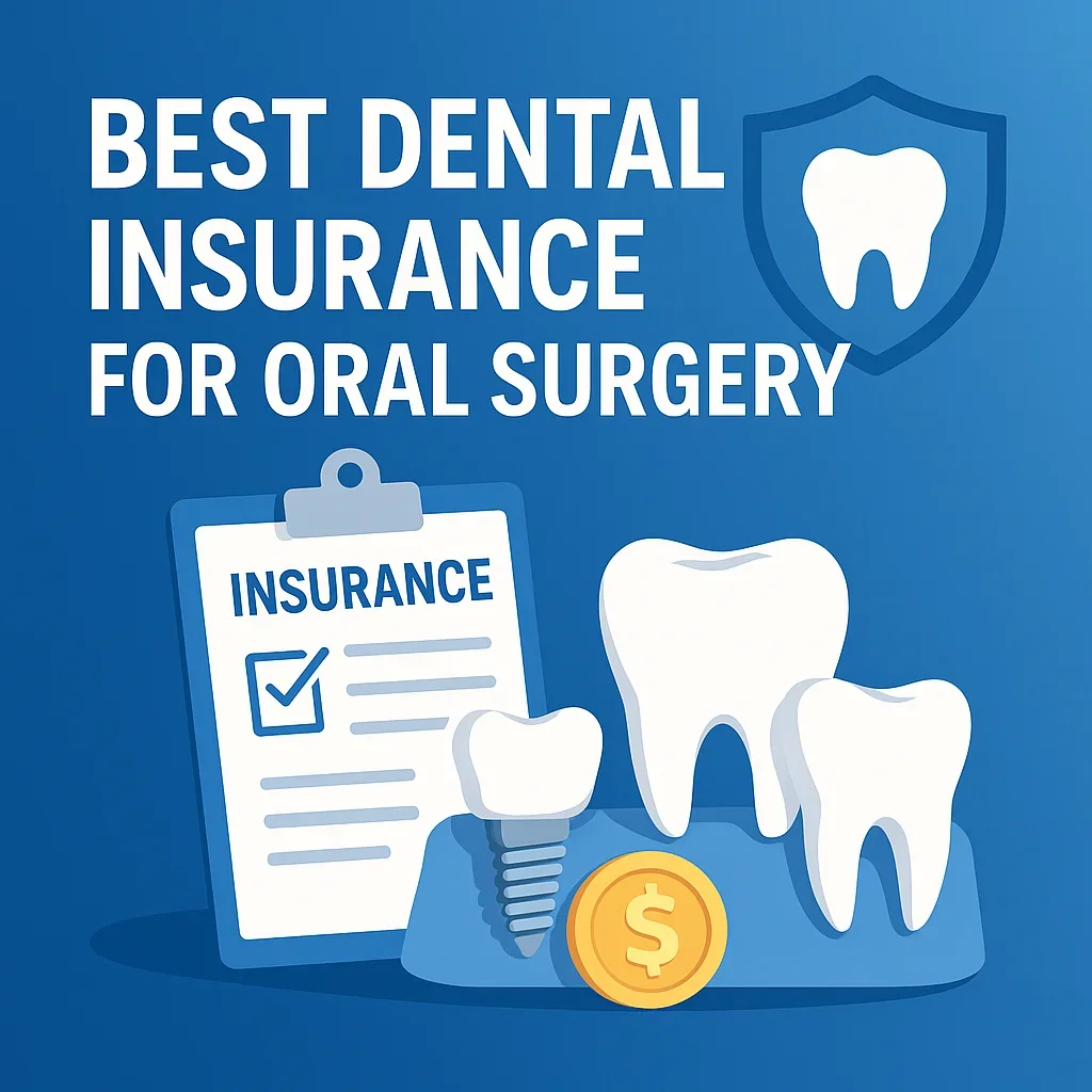 Best Dental Insurance for Oral Surgery 5 best dental insurance for oral surgery