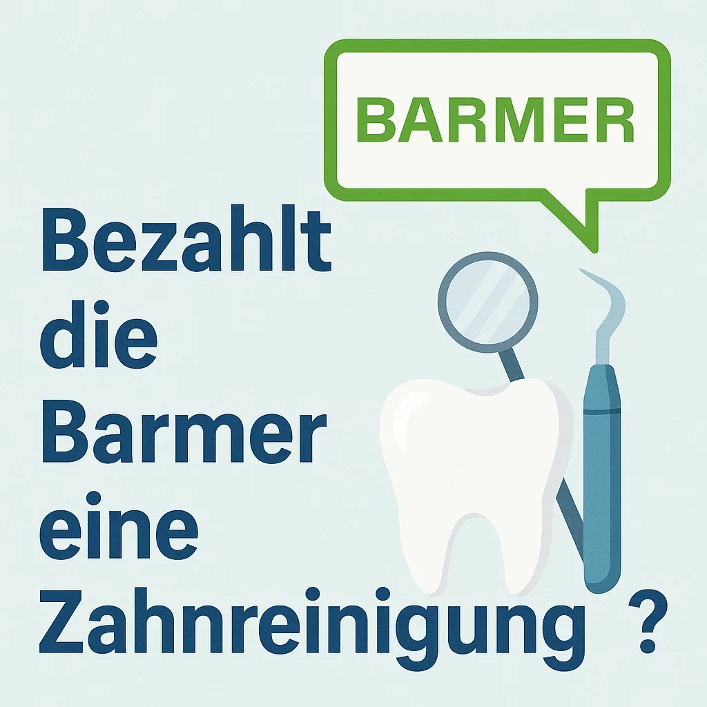 Bezahlt die Barmer eine Zahnreinigung? 5 bezahlt die barmer eine zahnreinigung