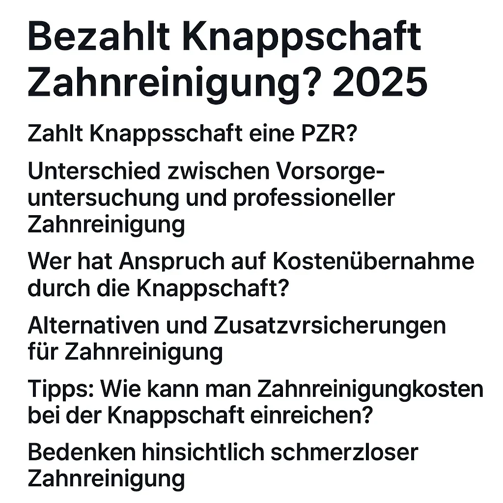 Bezahlt Knappschaft Zahnreinigung 2025? Alle Infos 5 bezahlt knappschaft zahnreinigung
