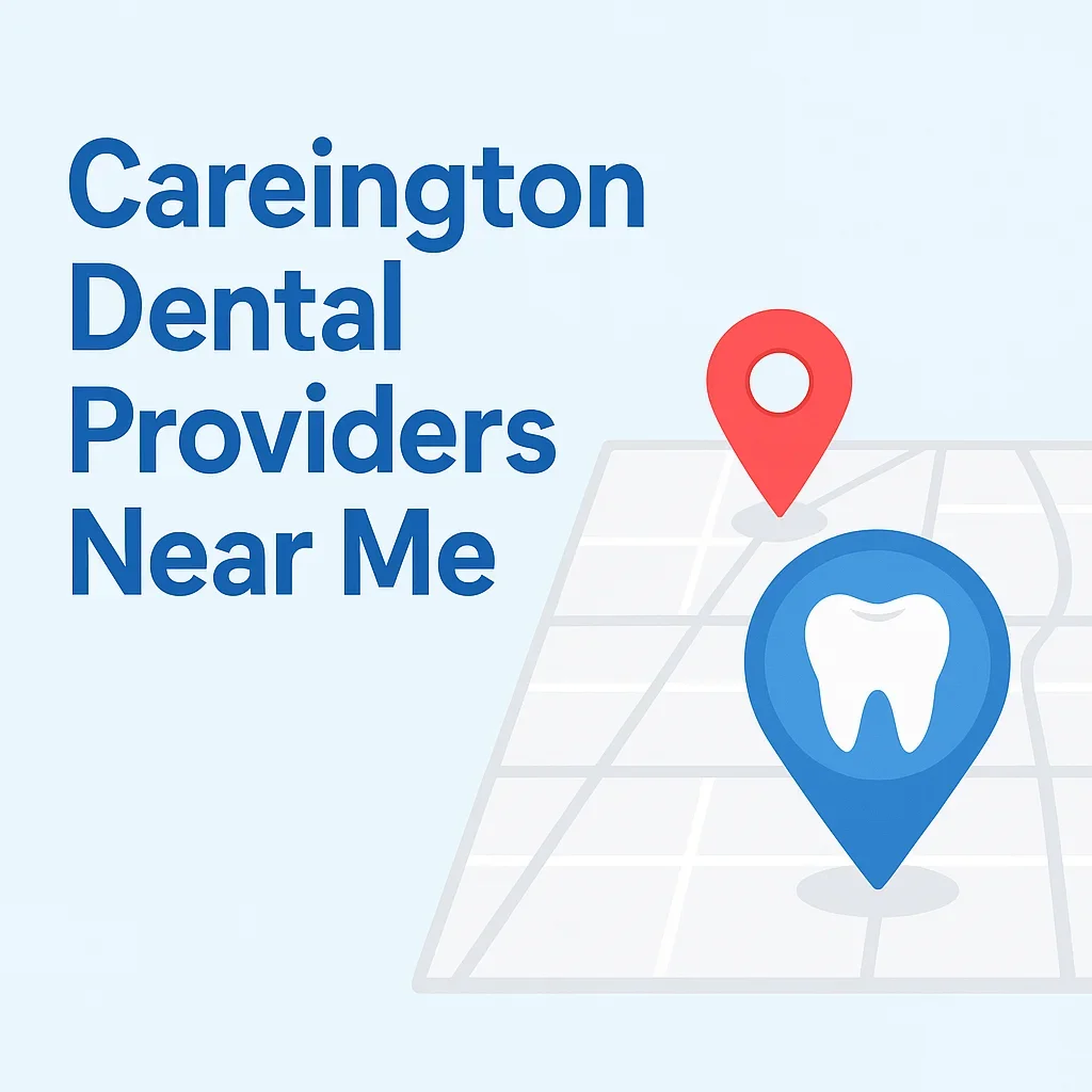 Careington Dental Providers Near Me: Complete 2025 Guide 5 careington dental providers near me