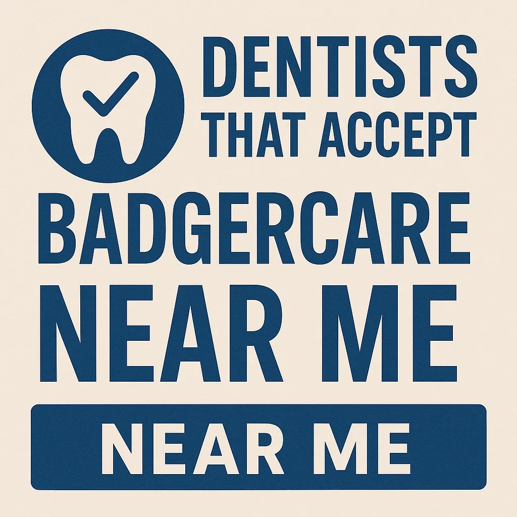 Dentists That Accept BadgerCare Near Me in 2025 5 dentists that accept badgercare near me