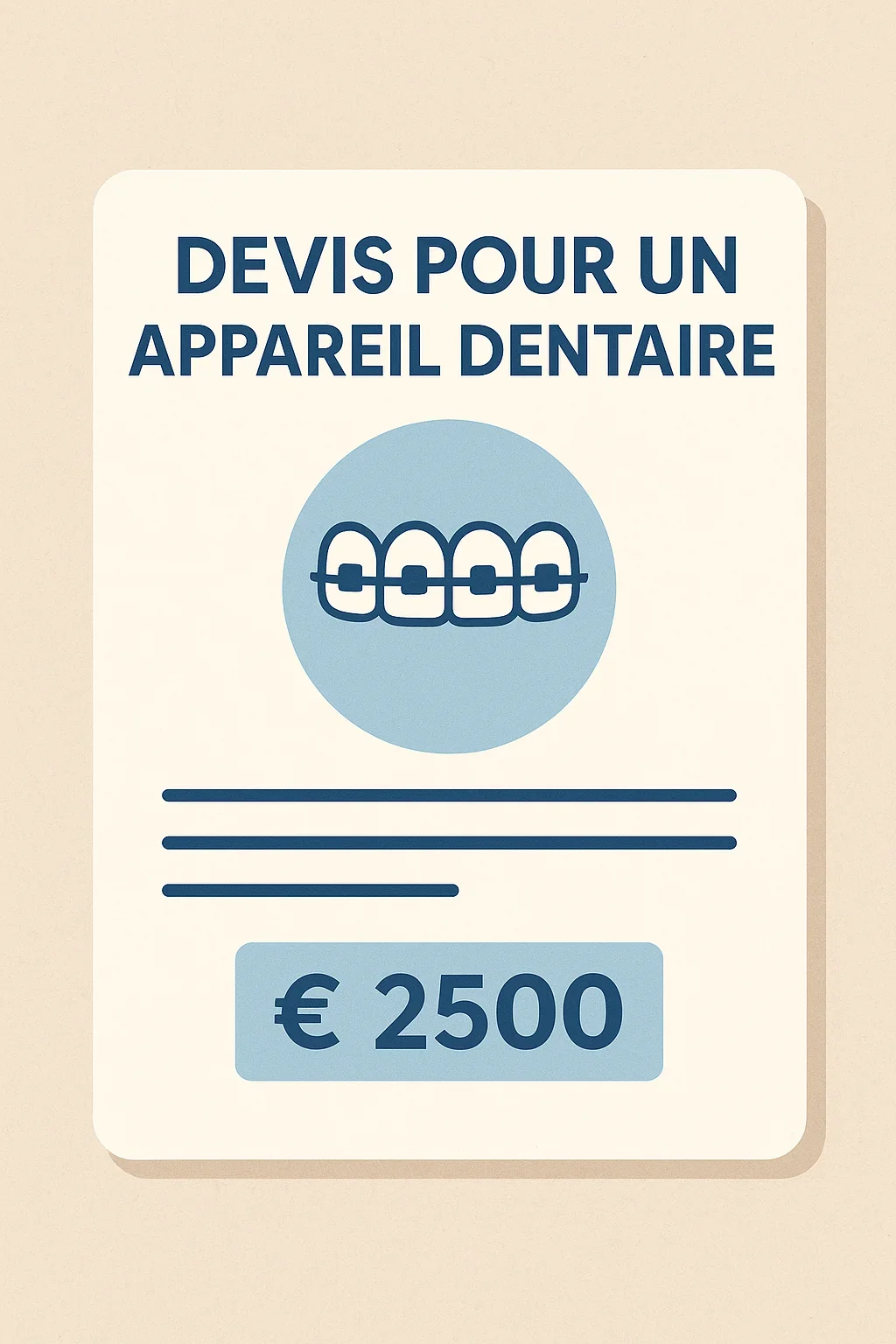 Devis pour un appareil dentaire : ce qu’il faut savoir 5 devis pour un appareil dentaire
