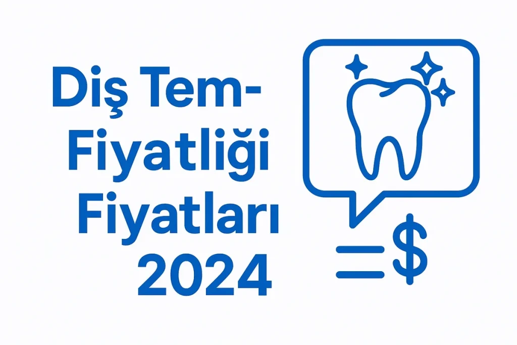 Diş Temizliği Fiyatları 2024: En Güncel Bilgiler 4 dis temizligi fiyatlari 2024