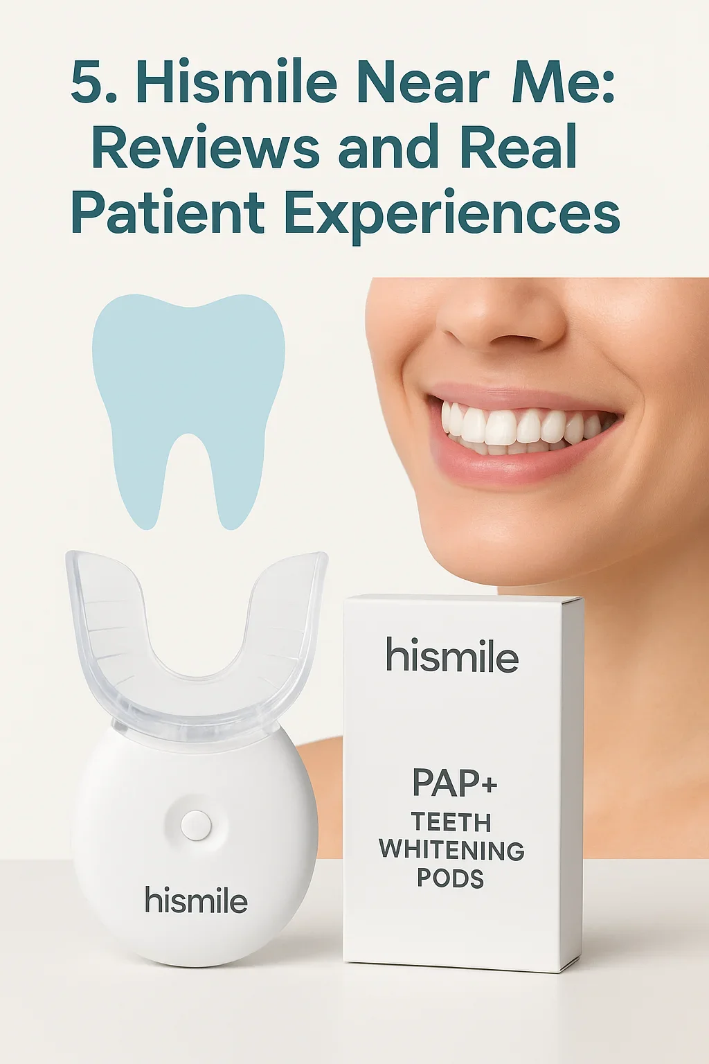 Hismile Near Me: Complete 2025 Guide 5 hismile near me