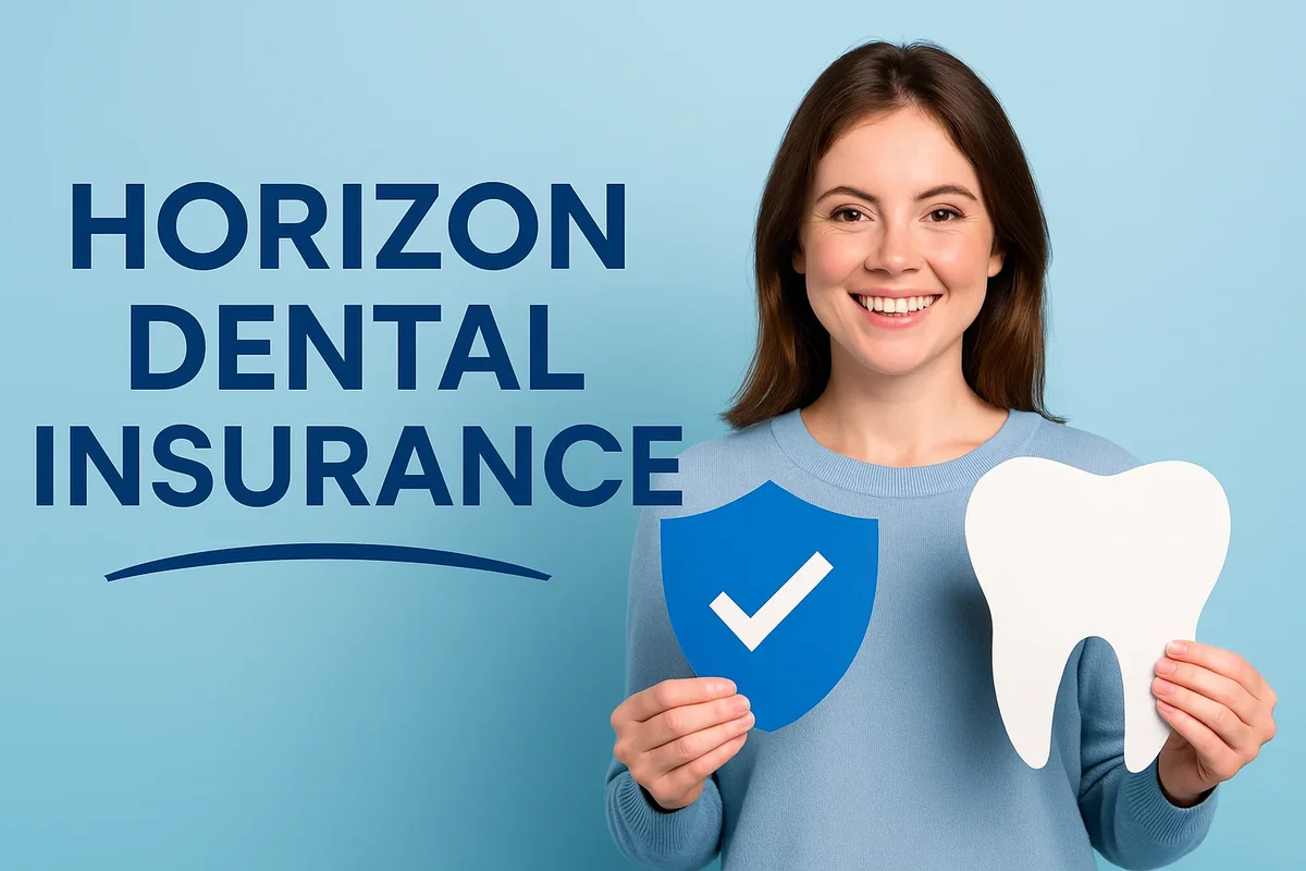 Horizon Dental Insurance: Complete Guide 2025 5 horizon dental insurance