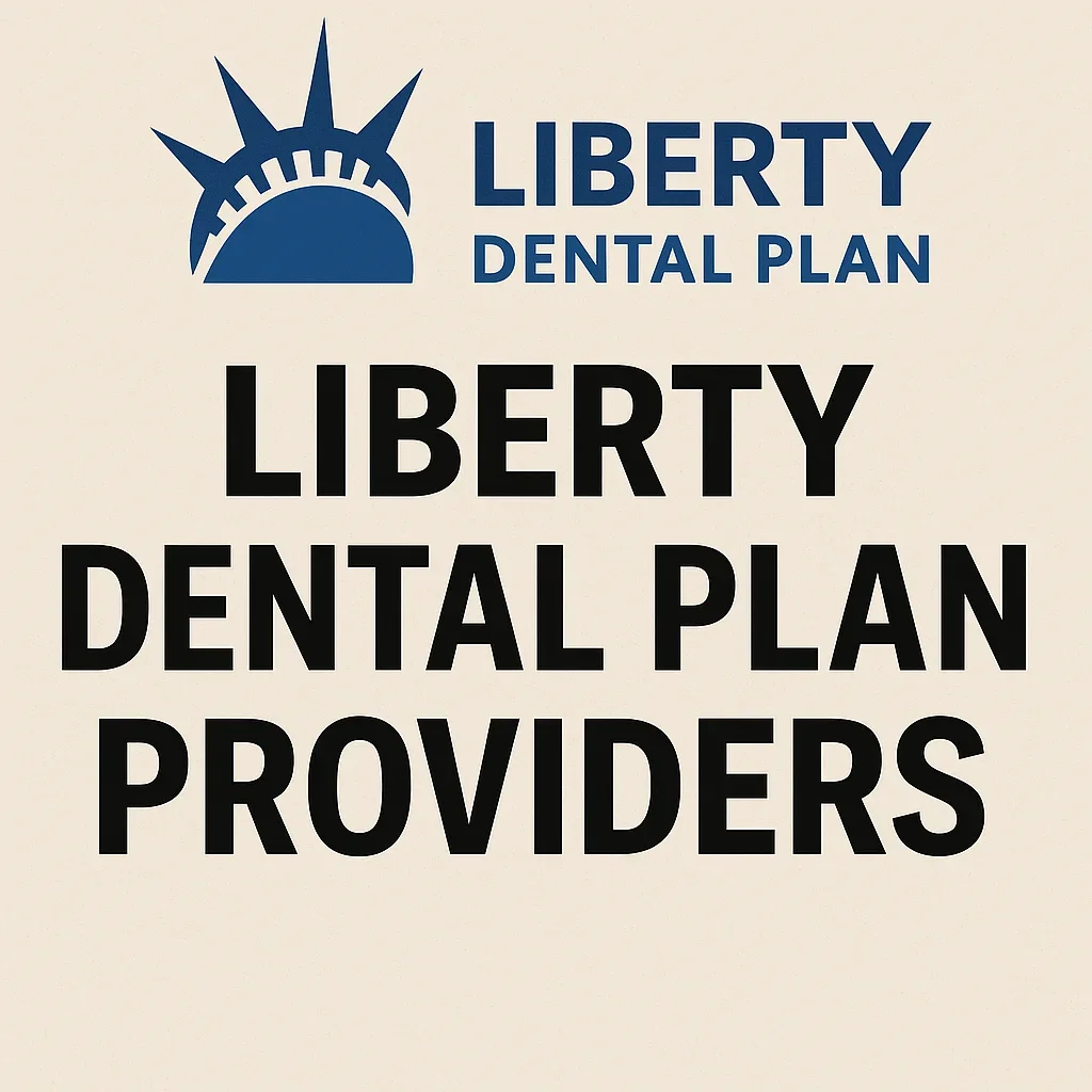 Liberty Dental Plan Providers 5 liberty dental plan providers