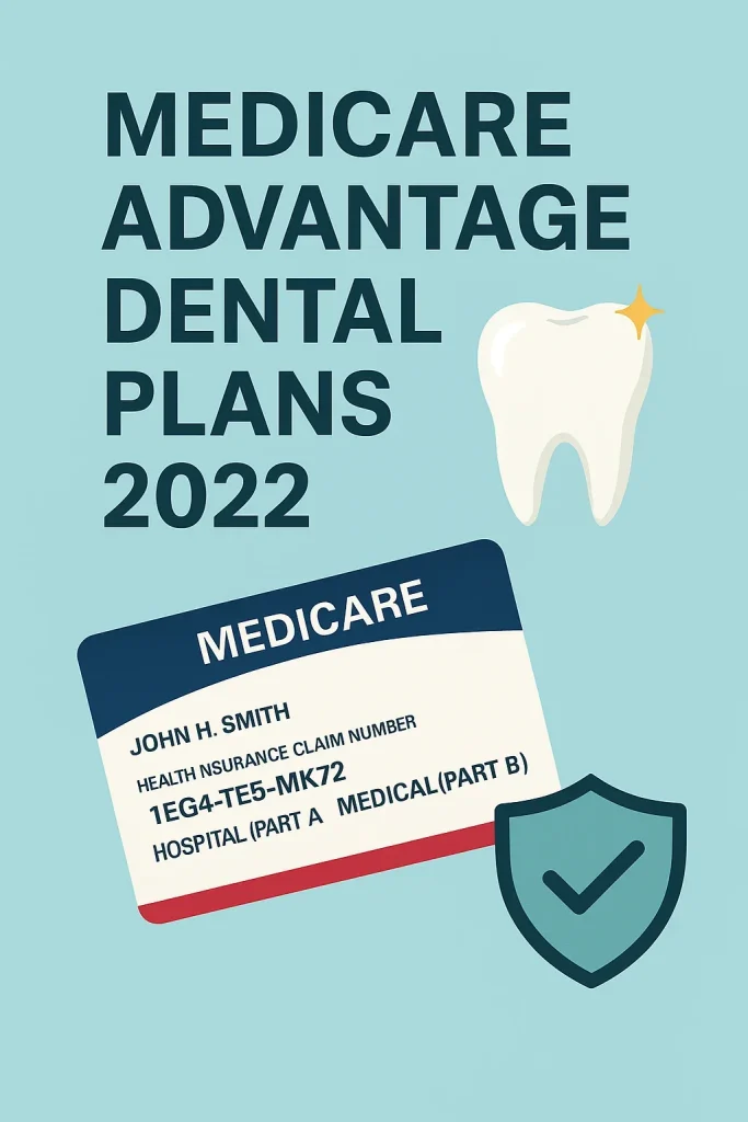Medicare Advantage Dental Plans 2022 4 medicare advantage dental plans 2022