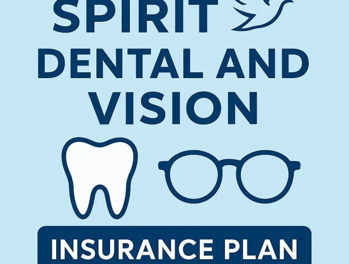 Spirit Dental and Vision: Comprehensive 2025 Guide 20 spirit dental and vision