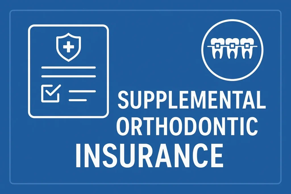 Supplemental Orthodontic Insurance 4 supplemental orthodontic insurance