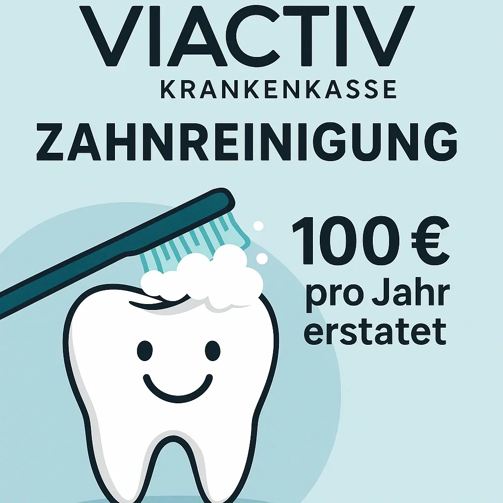 Viactiv Krankenkasse Zahnreinigung: Alles, was Sie wissen müssen 5 viactiv krankenkasse zahnreinigung